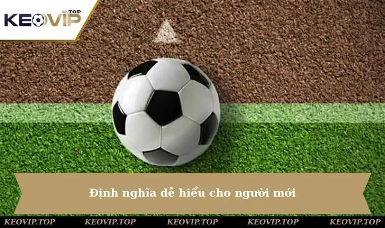 dinh nghia de hieu cho nguoi moi Định nghĩa dễ hiểu nhất