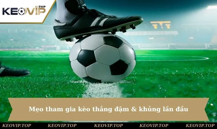 keo bong da ma cao meo tham gia thang dam 11zon Mẹo tham gia kèo thắng đậm & khủng lần đầu