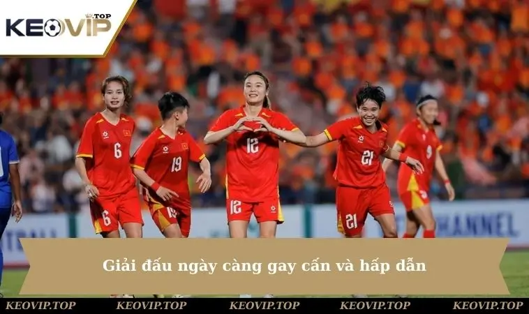 Giải đấu ngày càng hấp dẫn